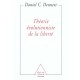 Theorie Evolutionniste De La Liberte - Daniel C. Dennett