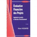 Evaluation Financiere Des Projets, 3e Edition - Houdayer Robert