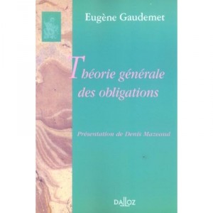 Theorie Generale Des Obligations - Eugene Gaudemet
