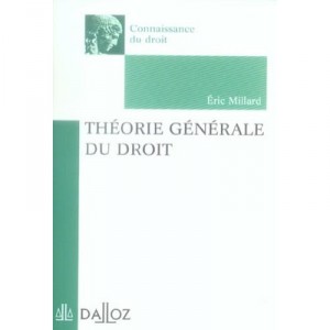 Theorie Generale Du Droit - Eric Millard