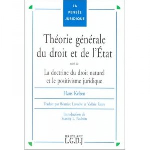Theorie Generale Du Droit Et De L'etat - Hans Kelsen