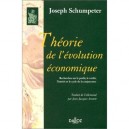 Theorie De L'evolution Economique , Recherches Sur Le Profit, Le Credit, L'interet Et Le Cycle De La Conjoncture - Joseph Schum