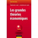 Les Grandes Theories Economiques , 3e Edition - Bernard Saby