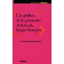 L'acquisition De La Grammaire Du Francais, Langue Etrangere - Daniel Veronique