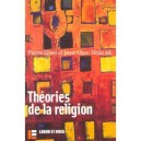 Theories De La Religion - Pierre Gisel , Jean-marc Tetaz
