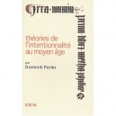Theories De L'intentionnalite Au Moyen Age - Dominik Perler