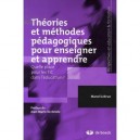 Theories Et Methodes Pedagogiques Pour Enseigner Et Apprendre , Quelle Place Pour Les Tic Dans L'education ? - Marcel Lebrun