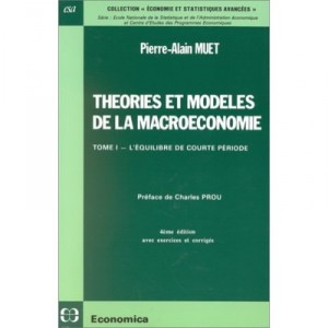 Theories Et Modeles De La Macroeconomie : L'equilibre De Courte Periode - Pierre-alain Muet