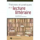 Theories Et Pratiques De La Lecture Litteraire - Collectif