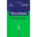 Theories Monetaires Post-keynesiennes - Pierre Piegay , Louis-philippe Rochon