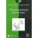 Theorie Statistique Des Champs T.1 - Collectif
