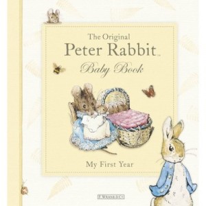 The Original Peter Rabbit Baby Book , My First Year - Beatrix Potter