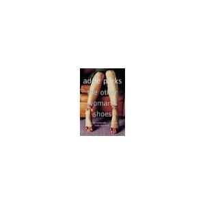 The Other Woman's Shoes - Adele Parks