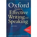 The Oxford Guide To Writing And Speaking - Seely