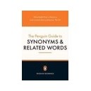 The Penguin Guide To Synonyms And Related Words - Hayakawa Ehrlich