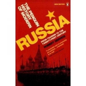 The Penguin History Of Modern Russia: From Tsarism To The Twenty-first Century - Service Robert
