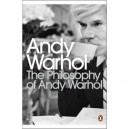 The Philosophy Of Andy Warhol - Warhol Andy