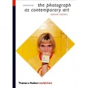 The Photograph As Contemporary Art (world Of Art) /anglais - Charlotte Cotton