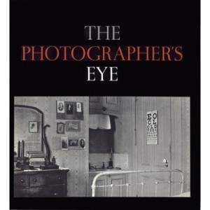 The Photographer S Eye /anglais - John Szarkowski