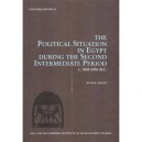 The Political Situation In Egypt During The Second Intermediate Period C. 1800-1550 B.c. The Carsten - Ryholt