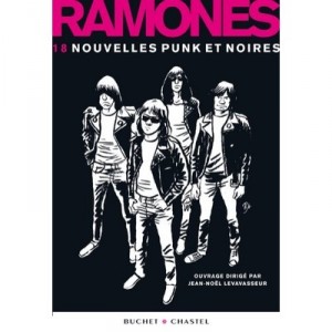 The Ramones, Punk And New Black 18 - Jean-noel Levavasseur