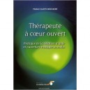 Therapeute A Coeur Ouvert - Michel Claeys Bouuaert