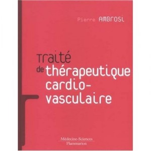 Traite De Therapeutique Cardio-vasculaire - Pierre Ambrosi