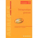 Therapeutique Generale , Module 11 - Jean-paul Tillement , Edith Albenges , Bernard Bannwarth , Jean-pierre Boissel , Michel Bo