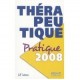 Therapeutique Pratique (edition 2008) - Serge Perrot