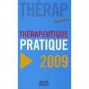 Therapeutique Pratique (edition 2009) - Serge Perrot