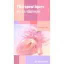 Therapeutiques En Cardiologie - Francois Jan