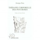 Therapie Corporelle Des Psychoses - Georges Pous