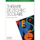 Therapie De L'echec Scolaire - Francoise Cahen-pinon