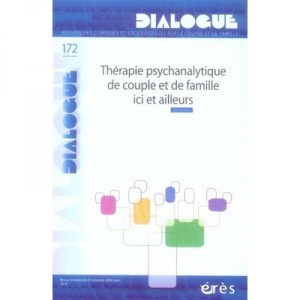 Psychoanalytical Therapy couple and family, here and elsewhere - Collectif