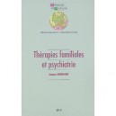 Therapies Familiales Et Psychiatrie - Jacques Miermont
