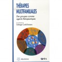 Therapies Multifamiliales , Des Groupes Comme Agents Therapeutiques - Solange Cook-darzens