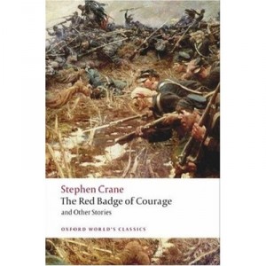 The Red Badge Of Courage - Stephen Crane