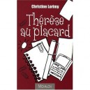 Therese Au Placard - Christine Lorimy