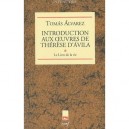 Introduction Aux Oeuvres De Therese D'avila - Alvarez Edition