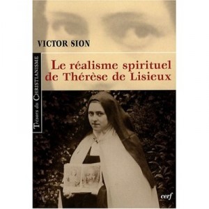Realisme Spirituel De Therese De Lisieux - V Sion
