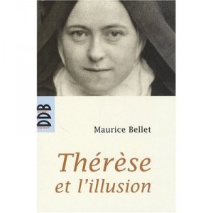 Therese And Illusion (n.ed) - Maurice Bellet