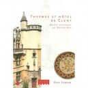 Thermes Et Hotel De Cluny, Musee National Du Moyen Age - Collectif