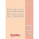 Thermique Des Structures , Dynamique Des Structures T.3 - Serge Laroze