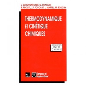 Thermodynamics and chemical kinetics - Schuffenecker