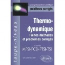 Thermodynamique , Fiches Methodes Et Problemes Corriges , 1e Annee Mpsi-pcsi-ptsi-tsi - Sylvie Devillard