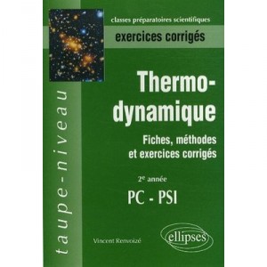 Thermodynamique Pc-psi , 2eme Annee , Fiches Et Methodes - Vincent Renvoize