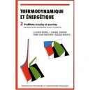 Thermodynamique Et Energetique , 2 Problemes Resolus Et Exercices - Borel , Favrat , Lan Nguyen , Batato