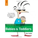 The Rough Guide To Babies  Toddlers - Cooke Kaz