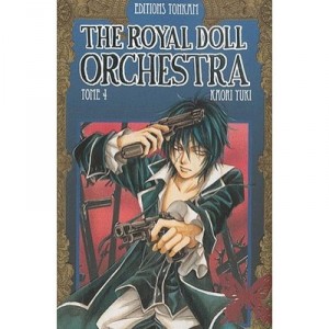 The Royal Doll Orchestra T.4 - Kaori Yuki