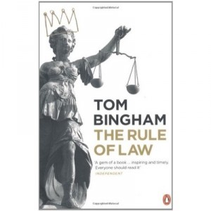 The Rule Of Law - Tom Bingham